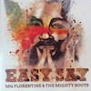 Bild Album <a href='/sound/tontraeger/128-easy-say' title='Weiterlesen...' class='joodb_titletink'>Easy Say</a> - MG Florentine & The Mighty Roots
